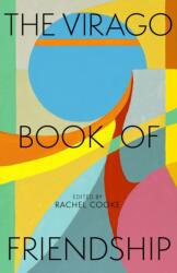 The Virago Book of Friendship (ISBN: 9780349018430)