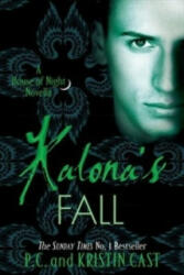 Kalona's Fall - P C & Kristin Cast (2014)