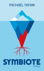 Symbiote - Nayak, Michael (ISBN: 9781915998422)