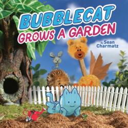 BubbleCat Grows a Garden (ISBN: 9780593223802)