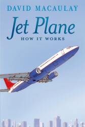 Jet Plane - David MacAulay, Sheila Keenan (ISBN: 9781626722118)