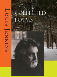 Collected Poems - Louis Jenkins (ISBN: 9780979312892)