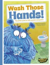 Monster Manners: Wash Those Hands! (ISBN: 9781835871201)