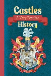 Castles: A Very Peculiar History (ISBN: 9781835871195)