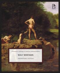 Walt Whitman: Selected Poetry and Prose (ISBN: 9781554816767)