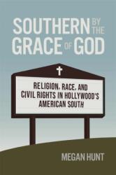 Southern by the Grace of God (ISBN: 9780820367637)