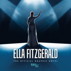 Ella Fitzgerald: The Official Graphic Novel (ISBN: 9781970047295)