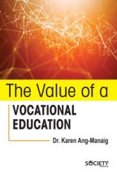 The Value of a Vocational Education (ISBN: 9781774698501)