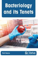 Bacteriology and Its Tenets (ISBN: 9781774695043)
