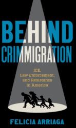 Behind Crimmigration (ISBN: 9781469673233)
