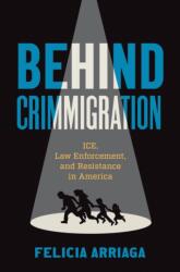 Behind Crimmigration (ISBN: 9781469673226)