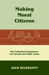 Making Moral Citizens (ISBN: 9781469673165)