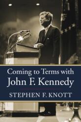 Coming to Terms with John F. Kennedy (ISBN: 9780700633654)