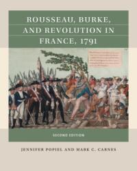 Rousseau, Burke, and Revolution in France, 1791 (ISBN: 9781469670744)