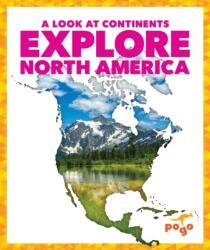 Explore North America (ISBN: 9781645272977)