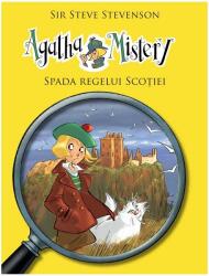 Agatha Mistery vol. 3. Spada regelui Scotiei - Sir Steve Stevenson (2014)