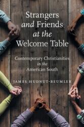 Strangers and Friends at the Welcome Table (ISBN: 9781469669458)