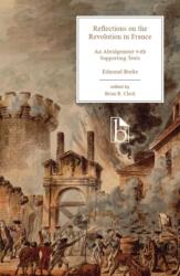 Reflections on the Revolution in France (ISBN: 9781554814428)
