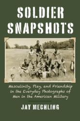 Soldier Snapshots (ISBN: 9780700632923)