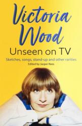 Victoria Wood Unseen on TV (ISBN: 9781398707450)