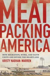 Meatpacking America (ISBN: 9781469663494)
