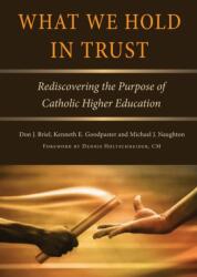What We Hold in Trust (ISBN: 9780813233802)