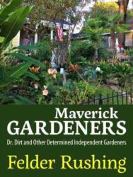 Maverick Gardeners (ISBN: 9781496832214)