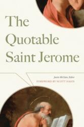 Quotable Saint Jerome (ISBN: 9780813233215)
