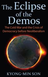 Eclipse of the Demos (ISBN: 9780700629206)