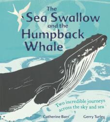 Sea Swallow and the Humpback Whale (ISBN: 9781526360823)