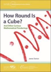 How Round Is a Cube? (ISBN: 9781470451158)