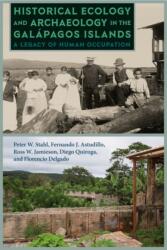 Historical Ecology and Archaeology in the Galapagos Islands (ISBN: 9780813066271)
