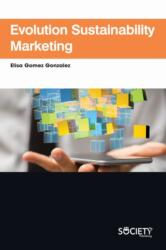 Evolution Sustainability Marketing (ISBN: 9781773614892)