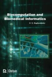 Biocomputation and Biomedical Informatics (ISBN: 9781773613949)