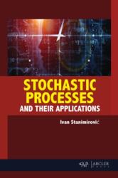 Stochastic Processes and their Applications (ISBN: 9781773613789)