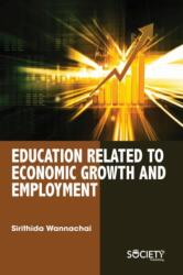 Education Related to Economic Growth and Employment (ISBN: 9781773613505)