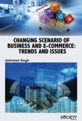 Changing Scenario of Business and E-Commerce (ISBN: 9781773613420)