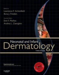 Neonatal and Infant Dermatology - Lawrence Eichenfield (2014)