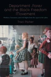 Department Stores and the Black Freedom Movement (ISBN: 9781469648675)