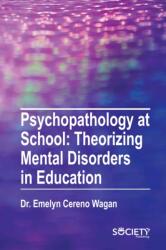 Psychopathology at School (ISBN: 9781774698785)