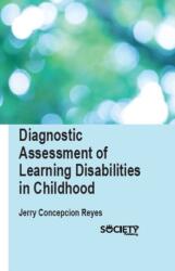 Diagnostic Assessment of Learning Disabilities in Childhood (ISBN: 9781774698778)