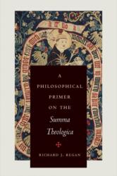 Philosophical Primer on the Summa Theologica (ISBN: 9780999513439)
