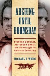 Arguing Until Doomsday (ISBN: 9781469679211)