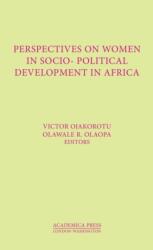 Perspectives on Women in Socio-Political Development in Africa (ISBN: 9781680530650)
