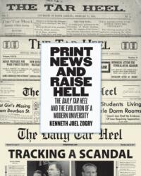 Print News and Raise Hell (ISBN: 9781469608297)