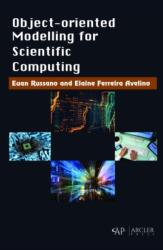 Object-Oriented modelling for Scientific Computing (ISBN: 9781773612812)