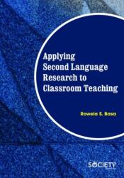 Applying Second Language Research to Classroom Teaching (ISBN: 9781773612676)