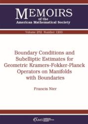 Boundary Conditions and Subelliptic Estimates for Geometric Kramers-Fokker-Planck Operators on Manifolds with Boundaries (ISBN: 9781470428020)