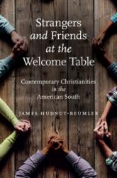 Strangers and Friends at the Welcome Table (ISBN: 9781469640372)