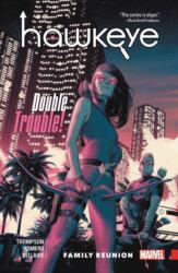 Hawkeye: Kate Bishop Vol. 3 - Family Reunion (ISBN: 9781302910976)